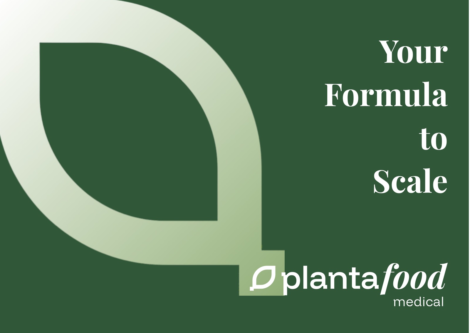Plantafood Medical new branding key visual with the claim 'Your Formula to Scale' and the new logo.